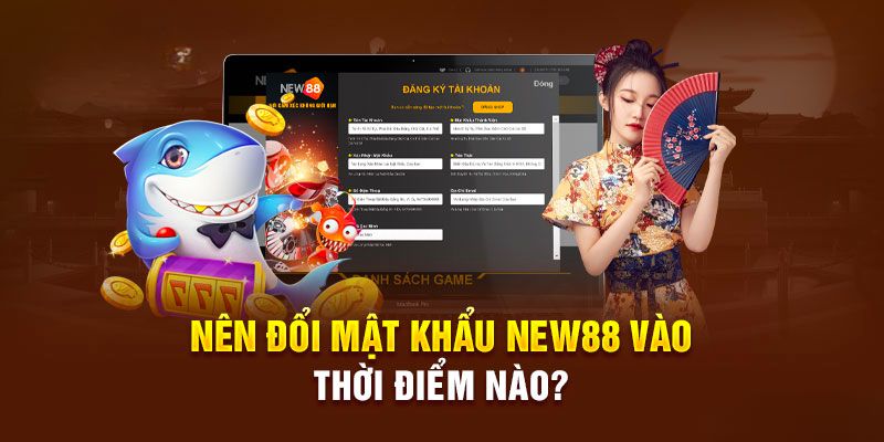 Đổi mật khẩu New88 là việc nên làm định kỳ để bảo vệ dữ liệu Đổi mật khẩu New88 là việc nên làm định kỳ để bảo vệ dữ liệu