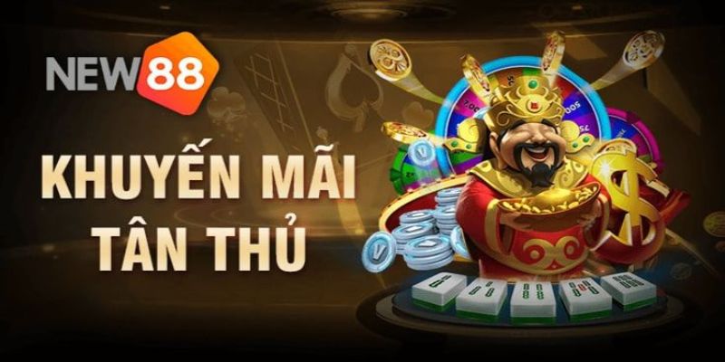 Tân thủ là đối tượng sẽ được New88 ưu tiên nhận thưởng khủng Tân thủ là đối tượng sẽ được New88 ưu tiên nhận thưởng khủng